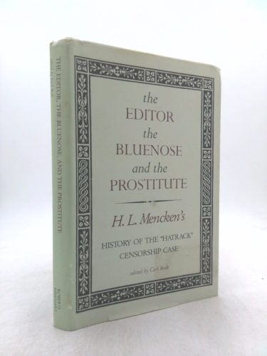 The Editor, the Bluenose, and the Prostitute: History of the Hatrack Censorship Case
