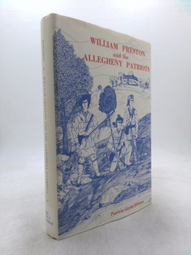 William Preston and the Allegheny Patriots