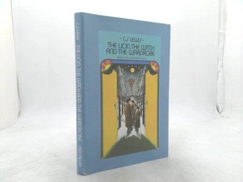 THE LION, THE WITCH AND THE WARDROBE A Story for Children; the Chronicles of Narnia Volume 1