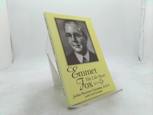 Emmet Fox His Life Story