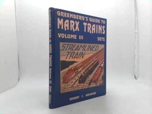 Greenberg's Guide to Marx Trains