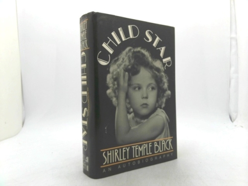 Child Star: An Autobiography