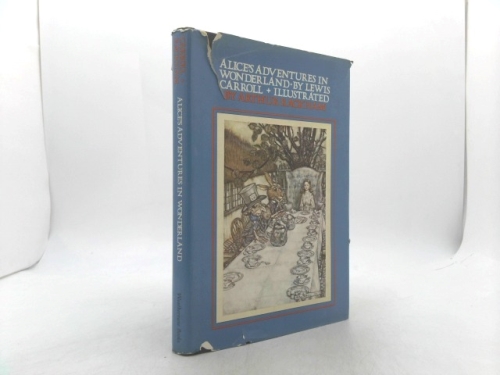 Alice's Adventures In Wonderland, Illustrated by Arthur Rackman