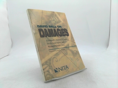 David Ball on Damages: A Plaintiff