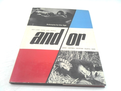 And/Or: Antonyms for Our Age