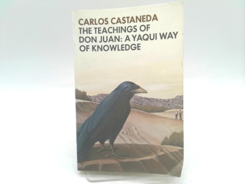The Teachings of Don Juan; a Yaqui Way of Knowledge by castaneda, carlos (1968) Paperback