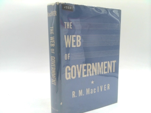 The web of government / Robert Morrison MacIver