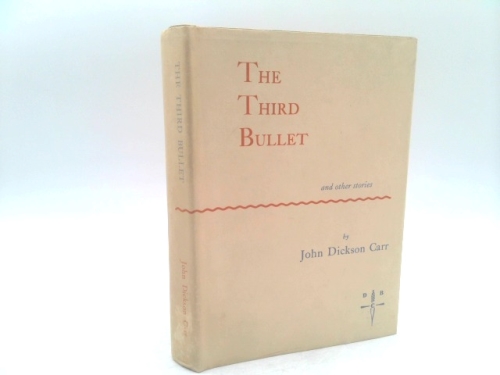 The Third Bullet and Other Stories