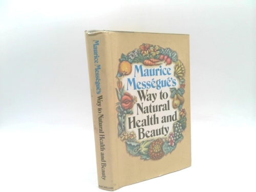 Way to Natural Health and Beauty