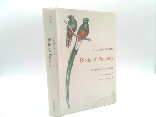 A Guide to the Birds of Panama: With Costa Rica, Nicaragua, and Honduras