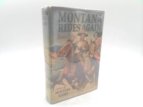 (First Printing) Montana Rides Again Paperback By Evan Evans (Max Brand) 1982
