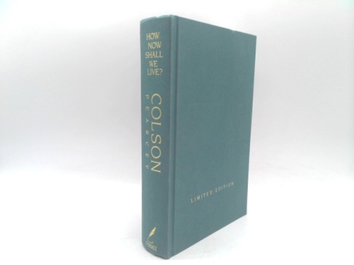 How Now Shall We Live?