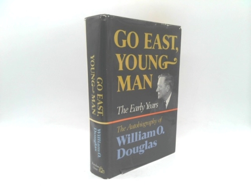 Go East,Young Man: The Early Years: Book Cover