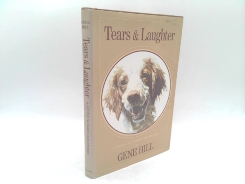Tears & Laughter: A Couple of Dozen Dog Stories Book Cover
