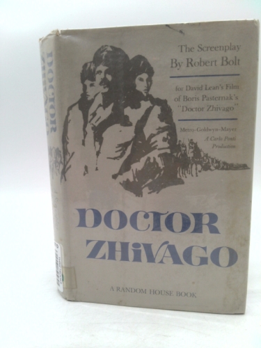 Doctor Zhivago: the screenplay
