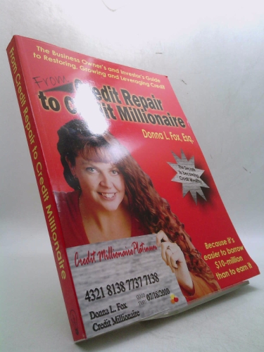 From Credit Repair to Credit Millionaire