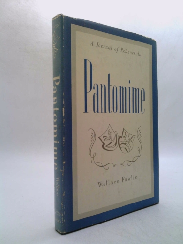 Pantomime: A Journal of Rehearsals