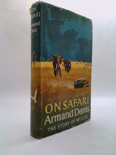 On Safari: The Story Of My Life