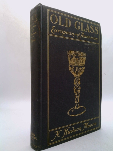 Old Glass European and American