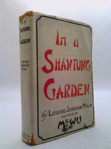In a Shantung Garden
