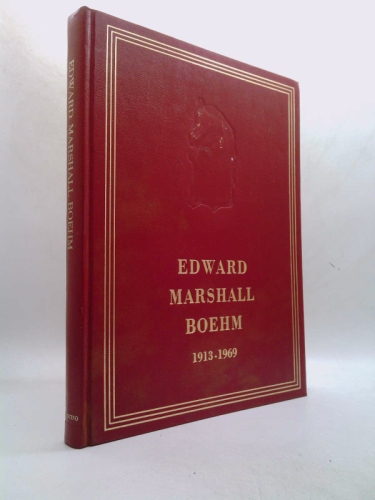 Edward Marshall Boehm 1013-1969