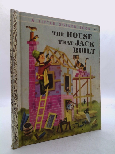 The House That Jack Built (A Little Golden Book)