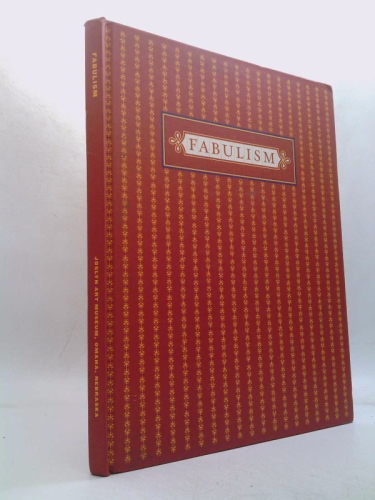 Fabulism: Joslyn Art Museum, Omaha, Nebraska January 31-April 25, 2004