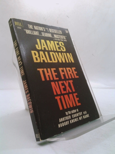 The Fire Next Time