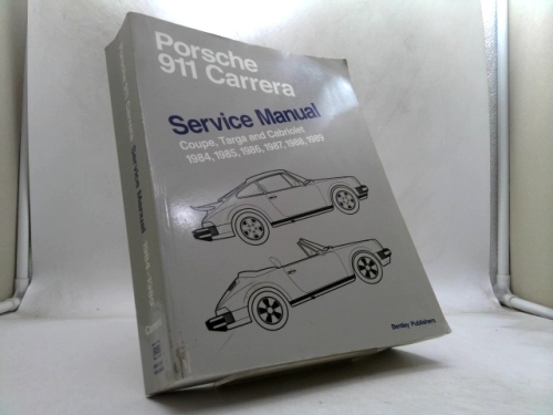 Porsche 911 Carrera Service Manual 1984-1989 - Coupe, Targa, and Cabriolet Book Cover