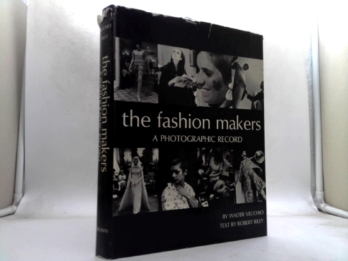 The fashion makers,: A photographic record Book Cover