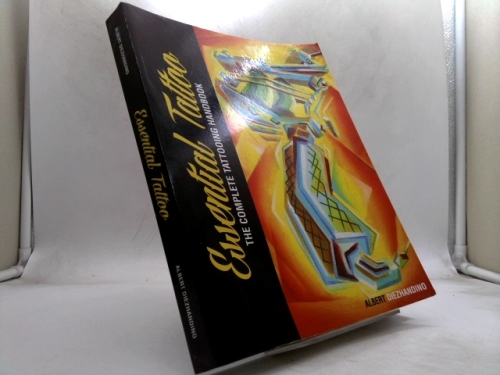 Essential Tattoo: The Complete Tattooing Handbook Book Cover