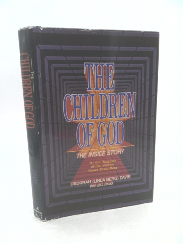 The Children of God: The Inside Story