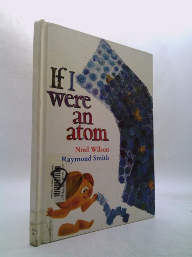 If I Were an Atom