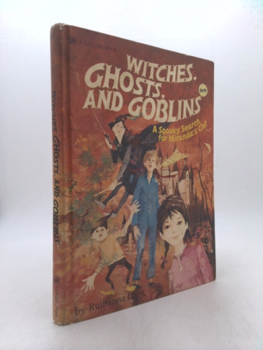 Witches, Ghosts, and Goblins: A Spooky Search for Miranda's Cat (A Golden Book)