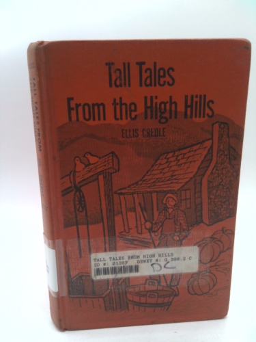 Tall Tales from the High Hills and other Stories