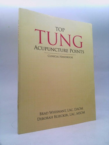Top Tung Acupuncture Points: Clinical Handbook