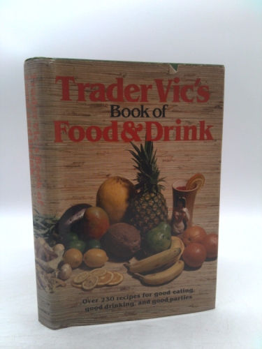 Trader Vic's Book Of Food & Drink