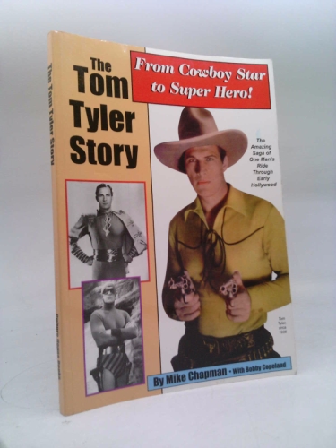 The Tom Tyler Story