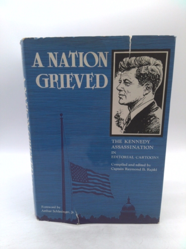 Nation Grieved: Kennedy Assassination in Editorial Cartoons