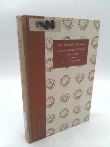 The economic societies in the Spanish world, 1763-1821