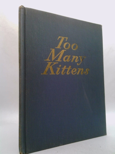 Too Many Kittens