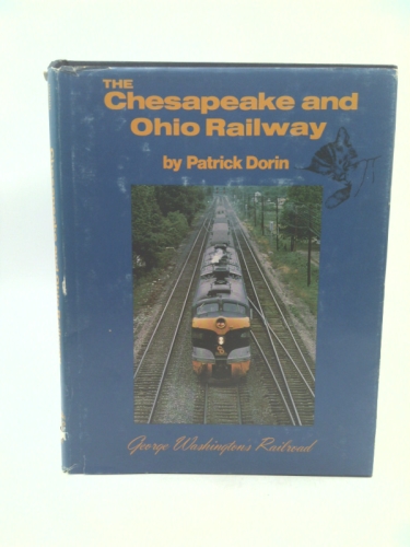 The Chesapeake and Ohio Railway, George Washington's Railroad