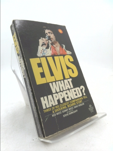 Elvis: What Happened?