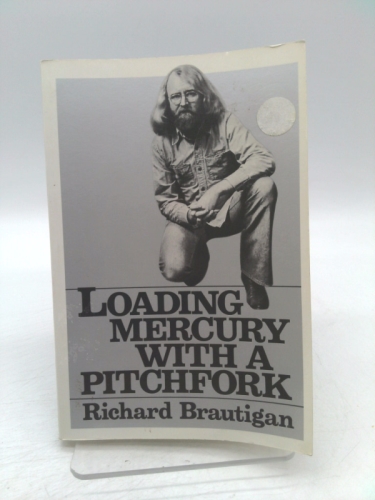 Loading Mercury With a Pitchfork: [Poems] Book Cover