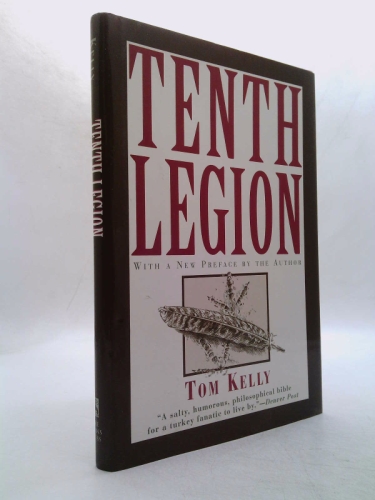 Tenth Legion: Tips, Tactics, and Insights on Turkey Hunting