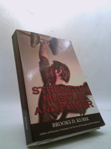 STRENGTH MUSCLE AND POWER.