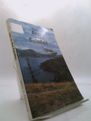 From Acts to the Epistles