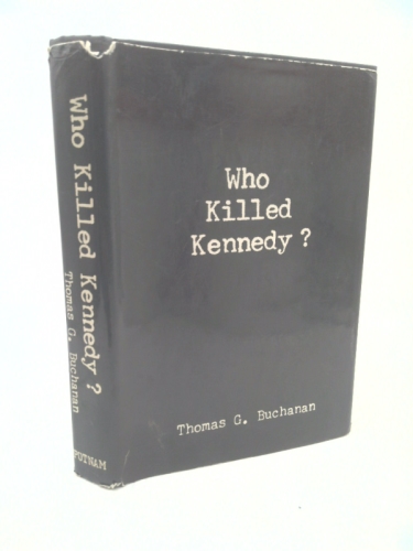 Who Killed Kennedy?