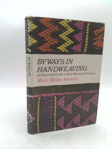 Byways in Hand-Weaving