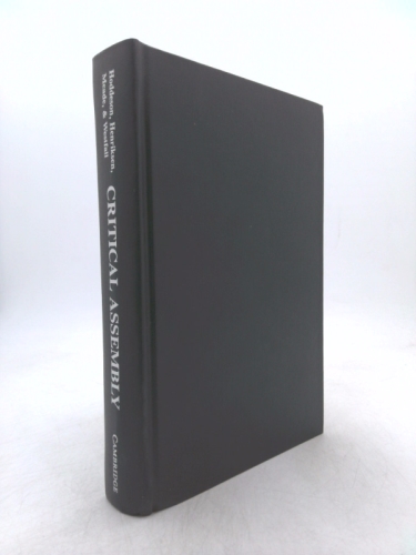 Critical Assembly: A Technical History of Los Alamos During the Oppenheimer Years, 1943 1945
